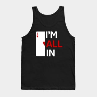 I'm All In Casino Poker Gambling Tank Top